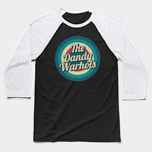 Circle Retro The Dandy Warhols Baseball T-Shirt